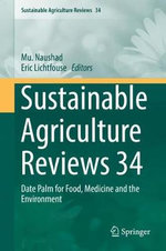 Date Palm for Food, Medicine and the Environment