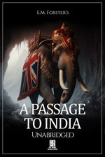 A Passage to India - Unabridged