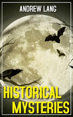 HISTORICAL MYSTERIES