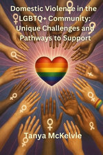 Domestic Violence in the LGBTQ+ Community Domestic Violence in the LGBTQ+ Community