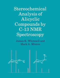 Stereochemical Analysis of Alicyclic Compounds by C-13 NMR Spectroscopy