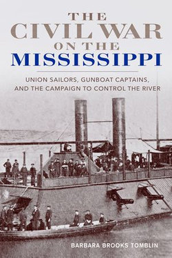 The Civil War on the Mississippi The Civil War on the Mississippi