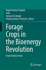 Forage Crops in the Bioenergy Revolution Forage Crops in the Bioenergy Revolution