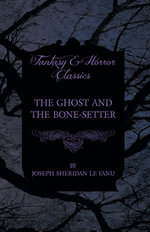 The Ghost and the Bone-Setter