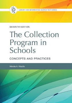 The Collection Program in Schools The Collection Program in Schools