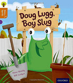 Oxford Reading Tree Story Sparks: Oxford Level 8: Doug Lugg, Boy Slug