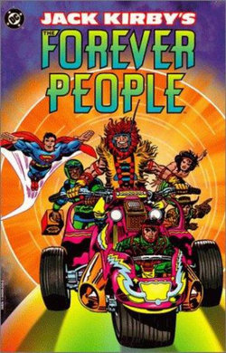 Jack Kirby's the Forever People