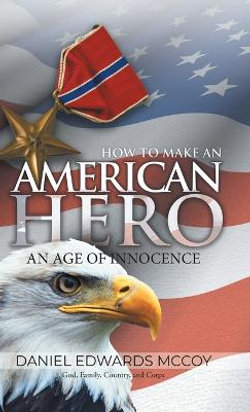 How to Make an American Hero How to Make an American Hero