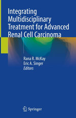 Integrating Multidisciplinary Treatment for Advanced Renal Cell Carcinoma