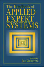The Handbook of Applied Expert Systems