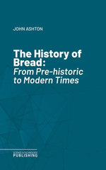 The History of Bread