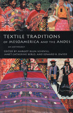 Textile Traditions of Mesoamerica and the Andes