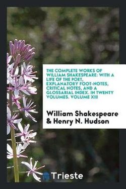 The Complete Works of William Shakespeare