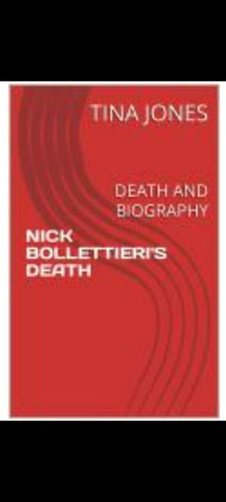 NICK BOLLETTIERI'S DEATH