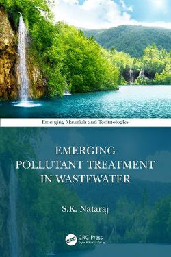 Emerging Pollutant Treatment in Wastewater Emerging Pollutant Treatment in Wastewater