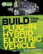 Build Your Own Plug-In Hybrid Electric Vehicle