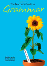 The Teacher's Guide to Grammar
