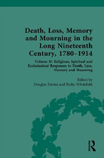 Death, Loss, Memory and Mourning in the Long Nineteenth Century, 1780-1914
