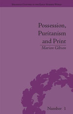 Possession, Puritanism and Print