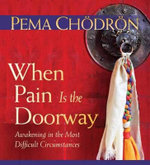 When Pain is the Doorway When Pain is the Doorway