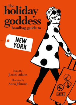 The Holiday Goddess Handbag Guide to New York