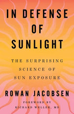 In Defense of Sunlight