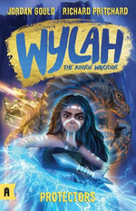 Protectors: Wylah the Koorie Warrior 3