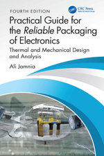 Practical Guide for the Reliable Packaging of Electronics