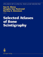 Selected Atlases of Bone Scintigraphy