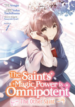 The Saint's Magic Power Is Omnipotent: the Other Saint (Manga) Vol. 1
