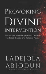 Provoking Divine intervention