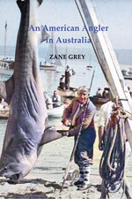 An American Angler in Australia