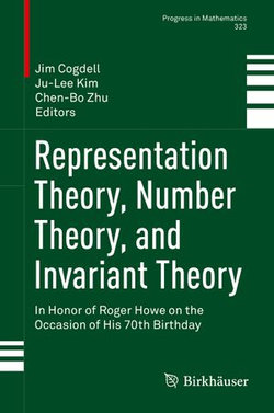 Representation Theory, Number Theory, and Invariant Theory Representation Theory, Number Theory, and Invariant Theory