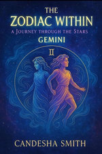 The Zodiac Within A Journey Within The Stars Gemini