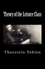 Theory of the Leisure Class