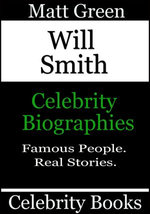 Will Smith: Celebrity Biographies