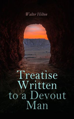 Treatise Written to a Devout Man Treatise Written to a Devout Man