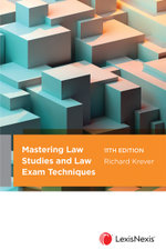 Mastering Law Studies and Law Exam Techniques, 11th Edition