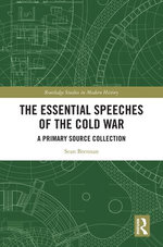 The Essential Speeches of the Cold War