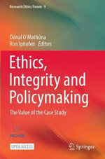 Ethics, Integrity and Policymaking Ethics, Integrity and Policymaking