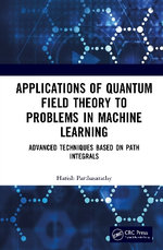 Applications of Quantum Field Theory to Problems in Machine Learning