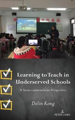 Learning to Teach in Underserved Schools Learning to Teach in Underserved Schools