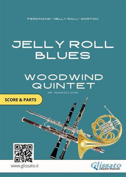 Jelly Roll Blues - Woodwind Quintet score & parts