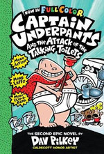 Captain Underpants and the Attack of the Talking Toilets Colour Edition