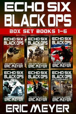Echo Six: Black Ops - Box Set (Books 1-6)