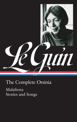 Ursula K. Le Guin: The Complete Orsinia (LOA #281)