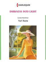 DARKNESS INTO LIGHT (Harlequin Comics)