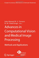 Advances in Computational Vision and Medical Image Processing