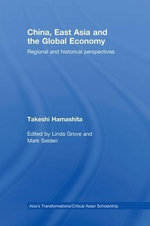 China, East Asia and the Global Economy