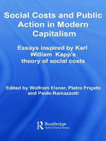 Social Costs and Public Action in Modern Capitalism